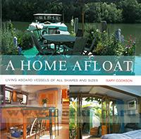 A home afloat. Living aboard vessels of all shapes and sizes