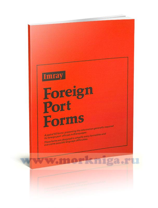 Foreign Port Forms