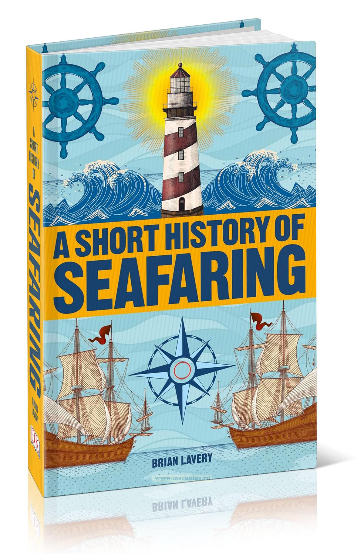 A short history of seafaring/Краткая история мореплавания