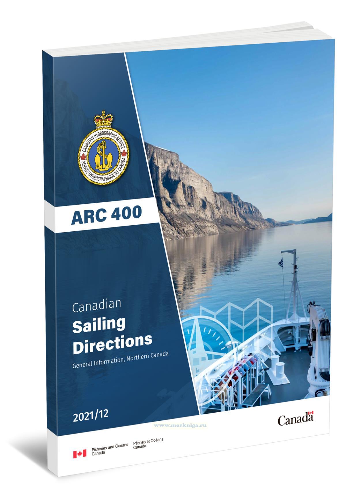 ARC 400 Canadian Sailing Directions. General Information, Northern Canada/Канадские лоции. Общая информация, Северная Канада