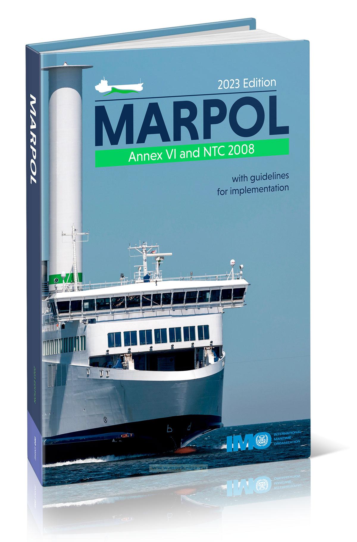 MARPOL Annex VI and NTC 2008 with guidelines for implementation. Edition 2023