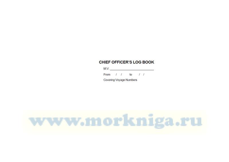 Chief Officer’s Log Book
