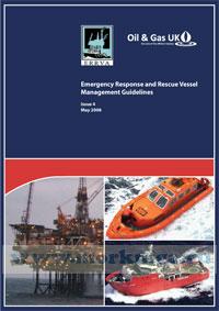 Emergency Response and Rescue Vessel Management Guidelines. Issue 4. May 2008