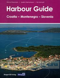 Harbour Guide. Croatia, Montenegro, Slovenia. Хорватия, Черногория и Словения. Руководство по гаваням