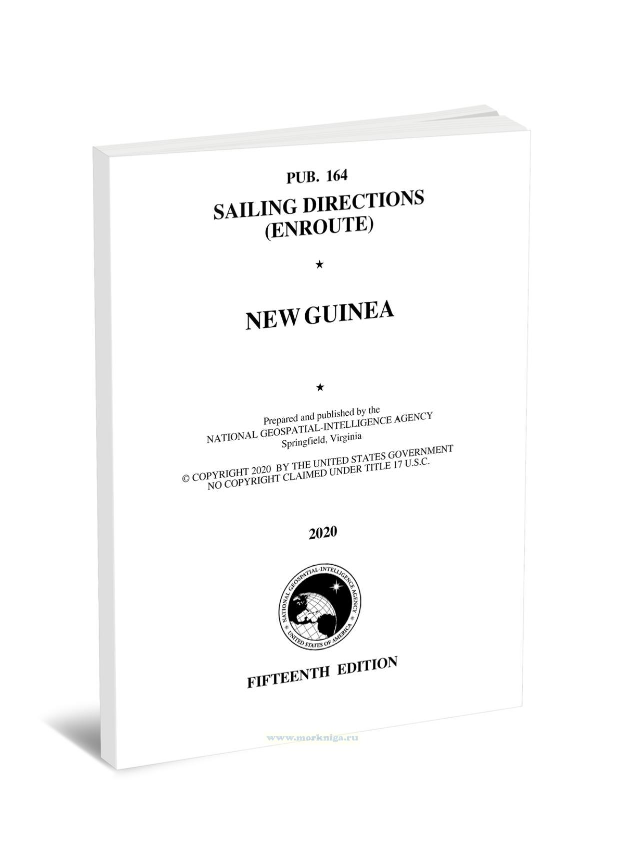 Pub. 164 Sailing Directions (Enroute). New Guinea (2020)/Лоция (маршрут). Новая Гвинея (2020)