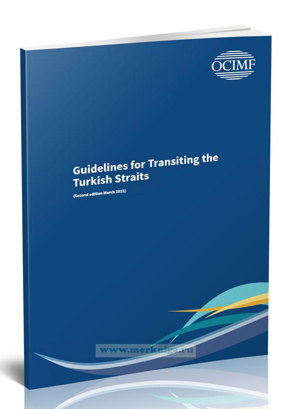 Guidelines for Transiting the Turkish Straits/Руководство по транзиту через Турецкие проливы