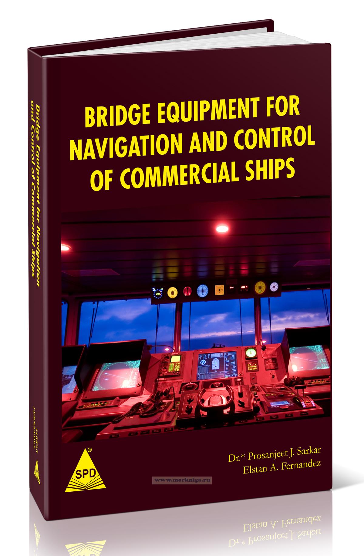 Bridge Equipment for Navigation and Control of Commercial Ships/Оборудование мостика для навигации и управления коммерческими судами