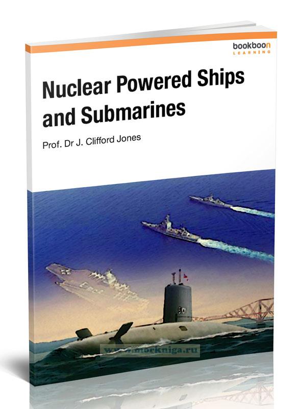 Nuclear Powered Ships and Submarines/Атомные корабли и подводные лодки