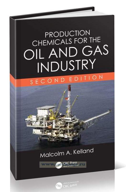 Production Chemicals for the Oil and Gas Industry/Производство химикатов для нефтегазовой отрасли