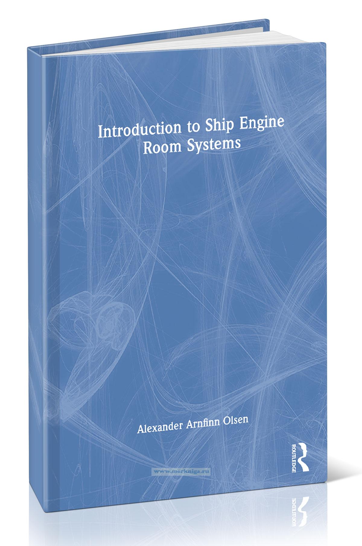 Introduction to Ship Engine Room Systems/Введение в системы машинного отделения судна