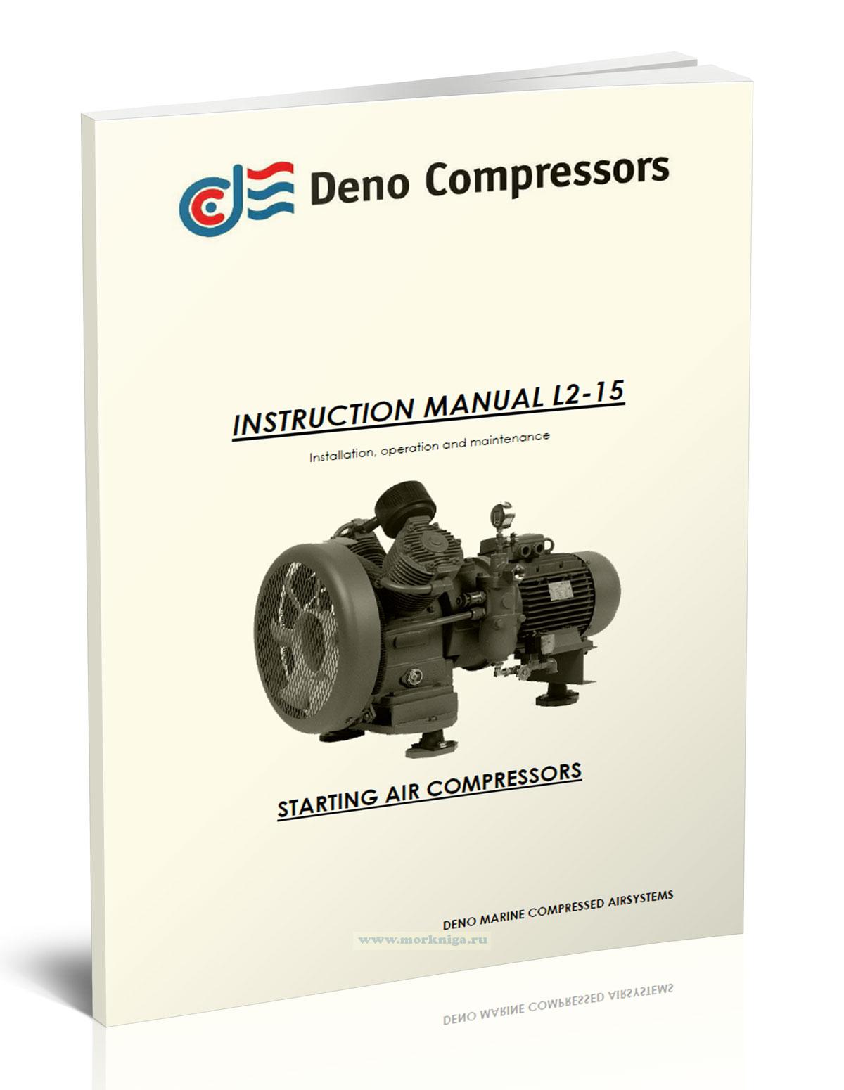 Starting air compressors. Instruction manual L2-15. Installation, operation and maintenance