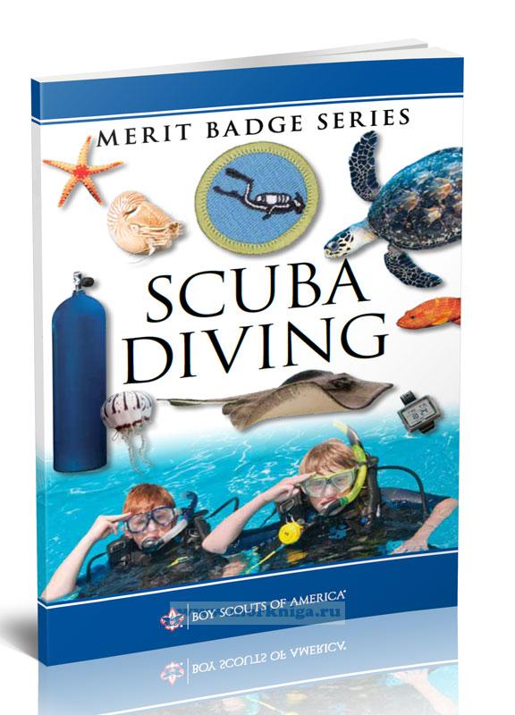Scuba Diving (Merit Badge Series)/Подводное плавание с аквалангом (Серия значков за заслуги)
