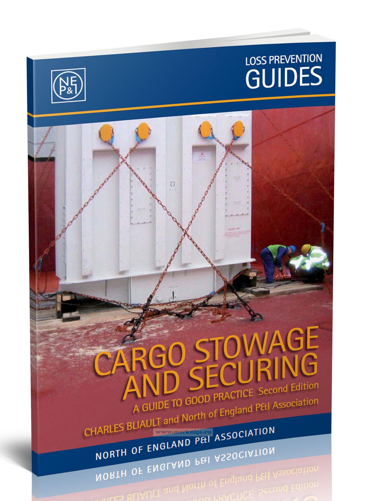 Cargo Stowage and Securing: A Guide to Good Practice/Размещение и крепление груза: Руководство по передовой практике