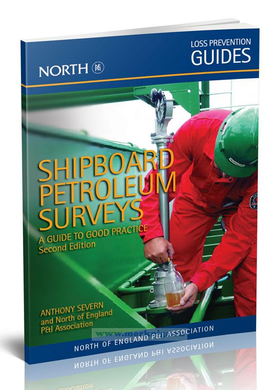 Shipboard Petroleum Surveys. A Guide to Good Practice/Судовые нефтяные изыскания. Руководство по передовой практике