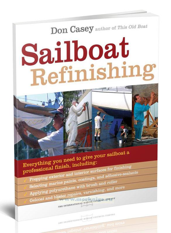 Sailboat Refinishing/Отделка парусника