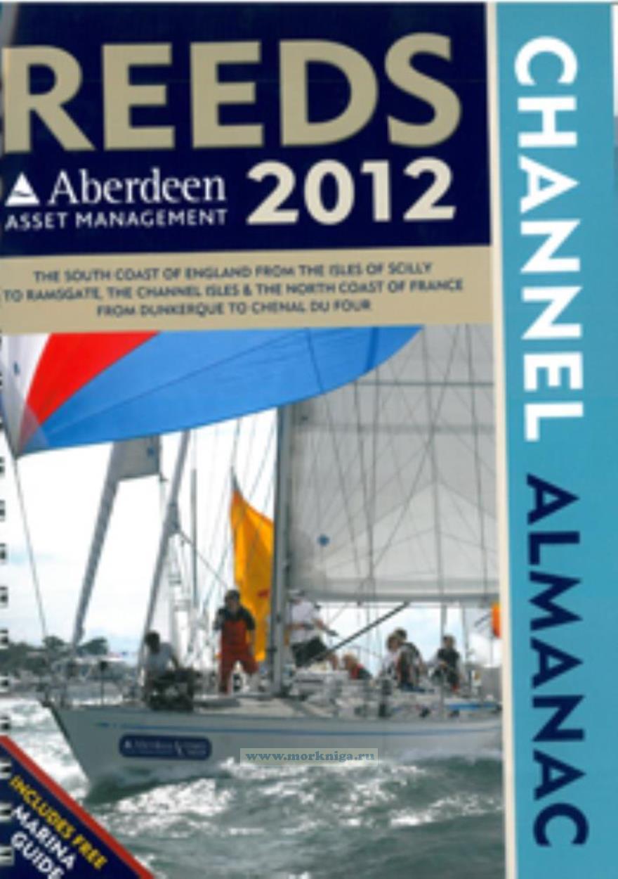 Reeds Aberdeen Asset Management Channel Almanac 2012+Marina Guide 2012