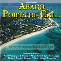 The Bahamas - Abaco Ports of Call