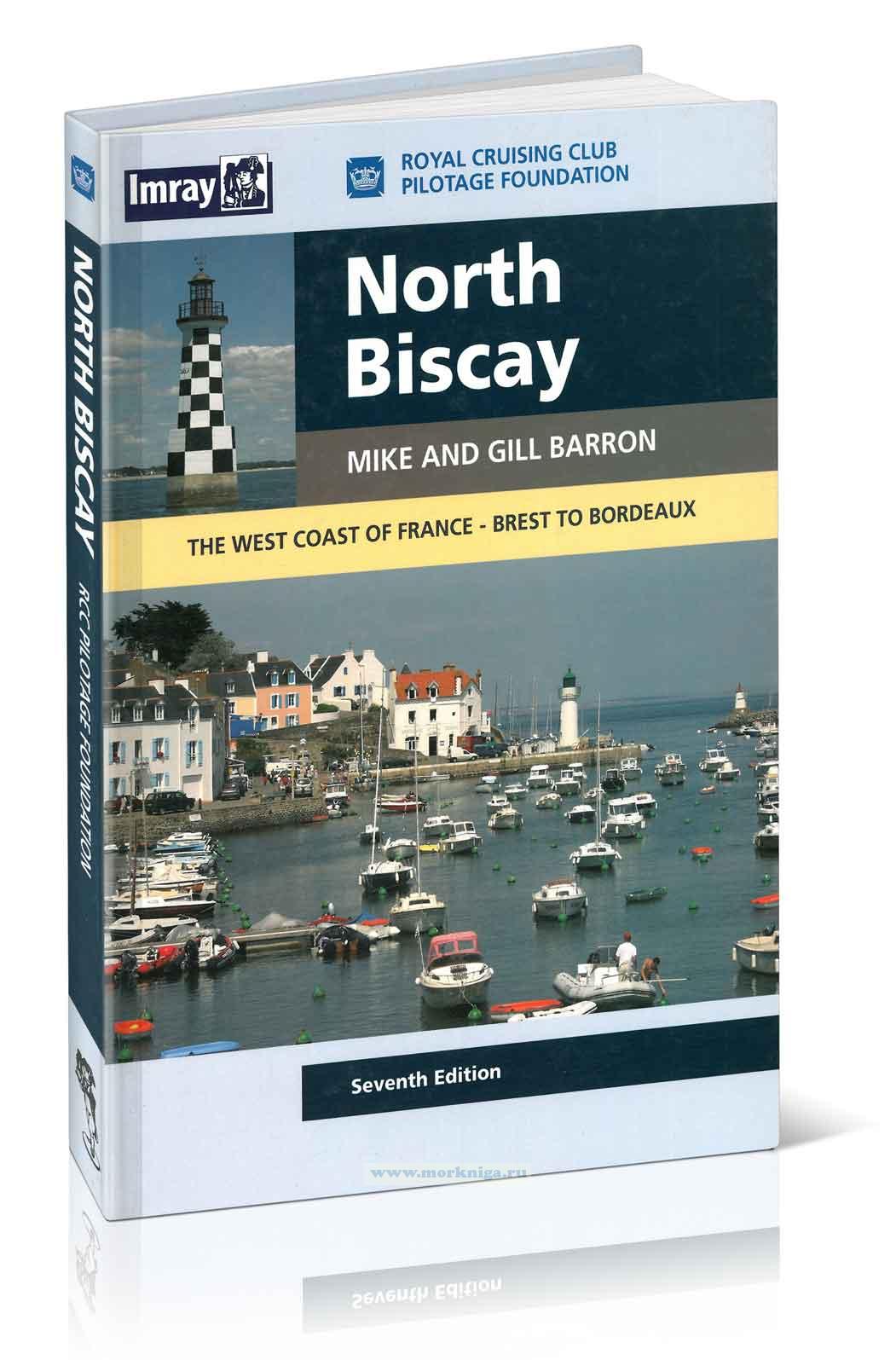 North Biscay Западное побережье Франции: Бискайский залив, от Бреста до Бордо 7-я редакция
