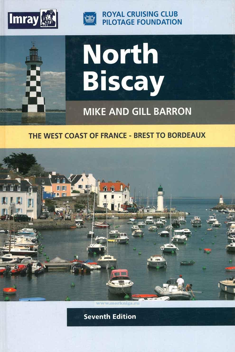 North Biscay Западное побережье Франции: Бискайский залив, от Бреста до Бордо 7-я редакция