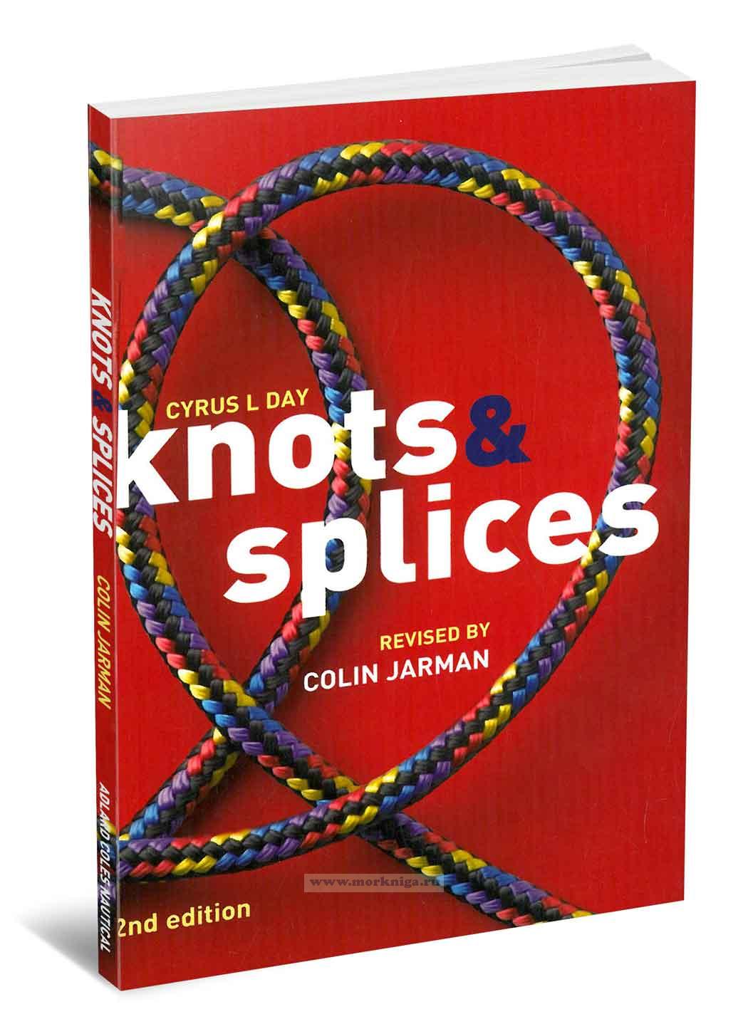 Knots & Splices. 2nd edition