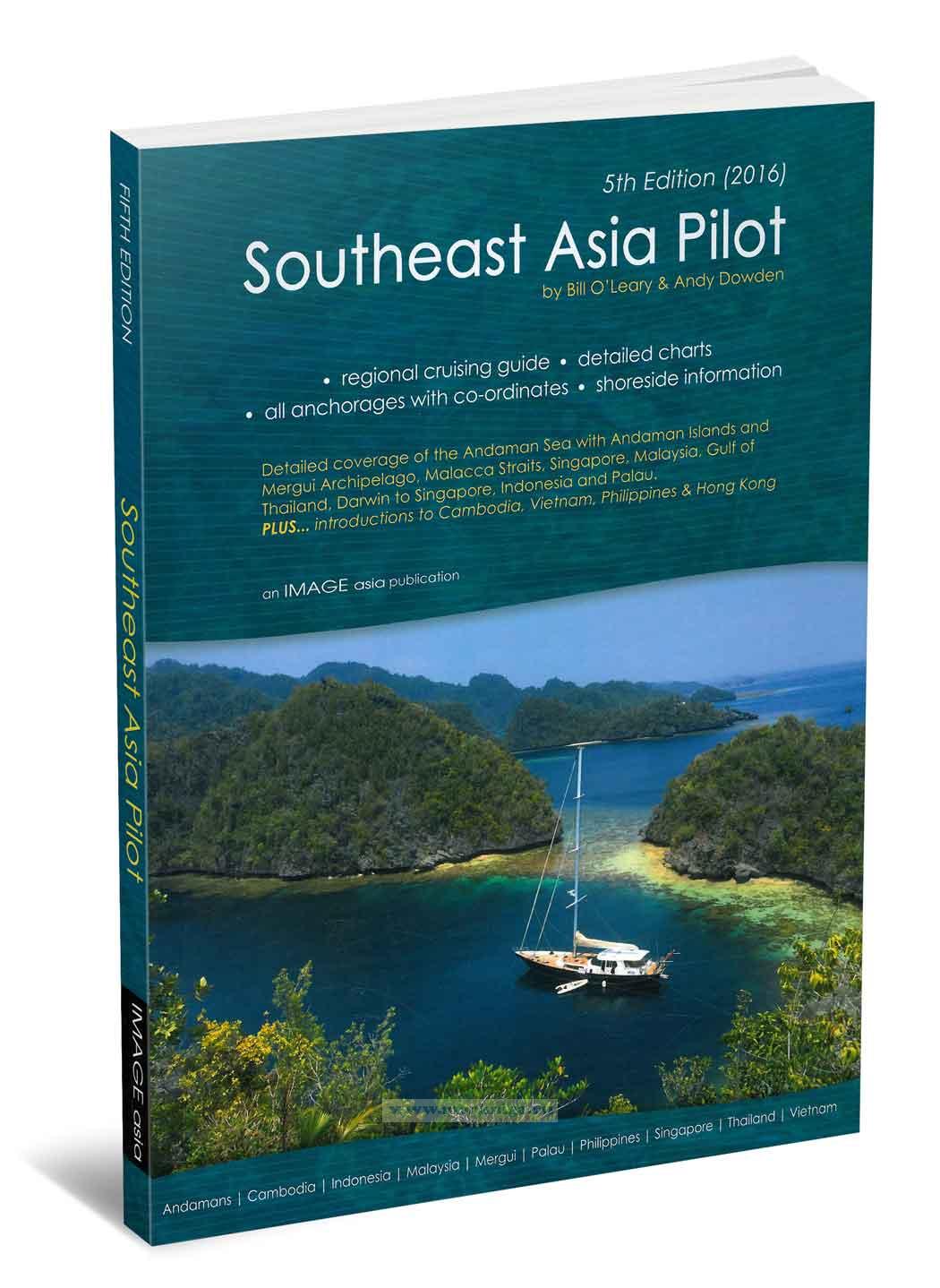 Southeast Asia Pilot. 6th Edition. Лоция Юго-Восточной Азии для яхтсменов