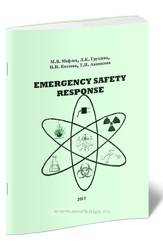 Emergency safety response