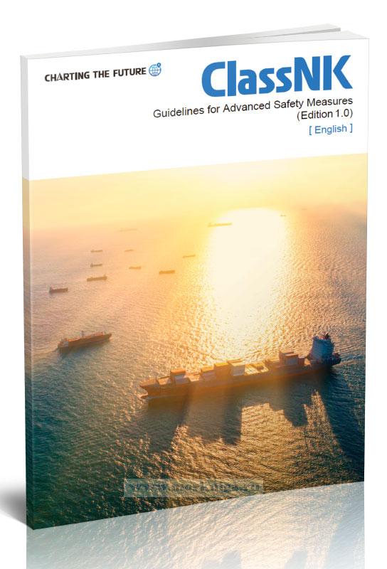 Guidelines for Advanced Safety Measures/Руководства по повышению безопасности мореплавания