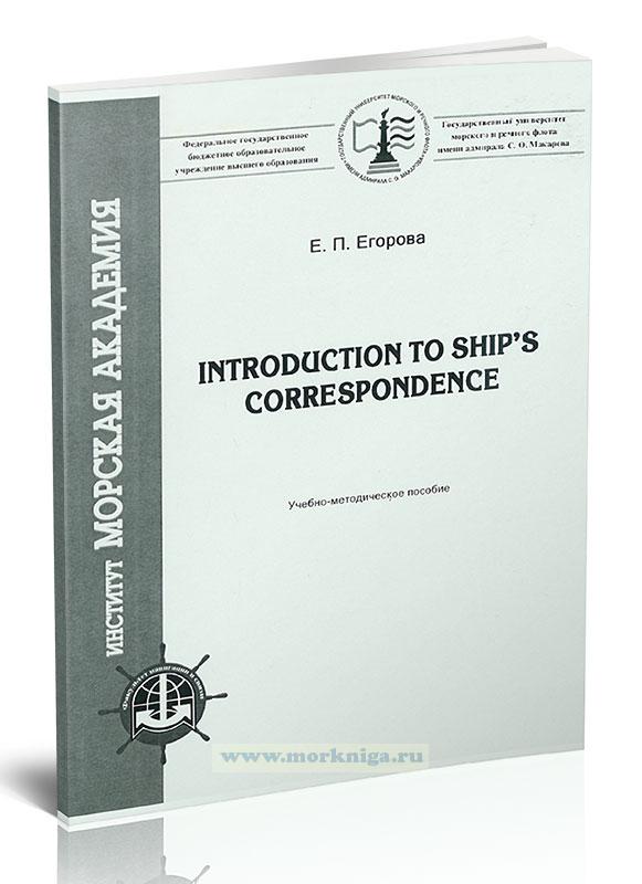 Introduction to Ship's Correspondence