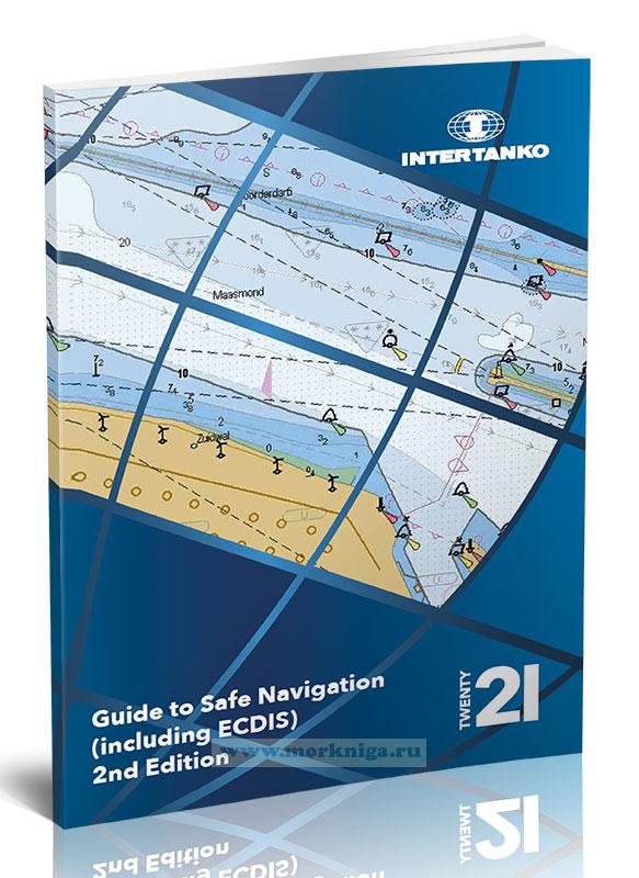 Guide to Safe Navigation (including ECDIS)/Руководство по безопасной навигации (включая ЭКНИС)