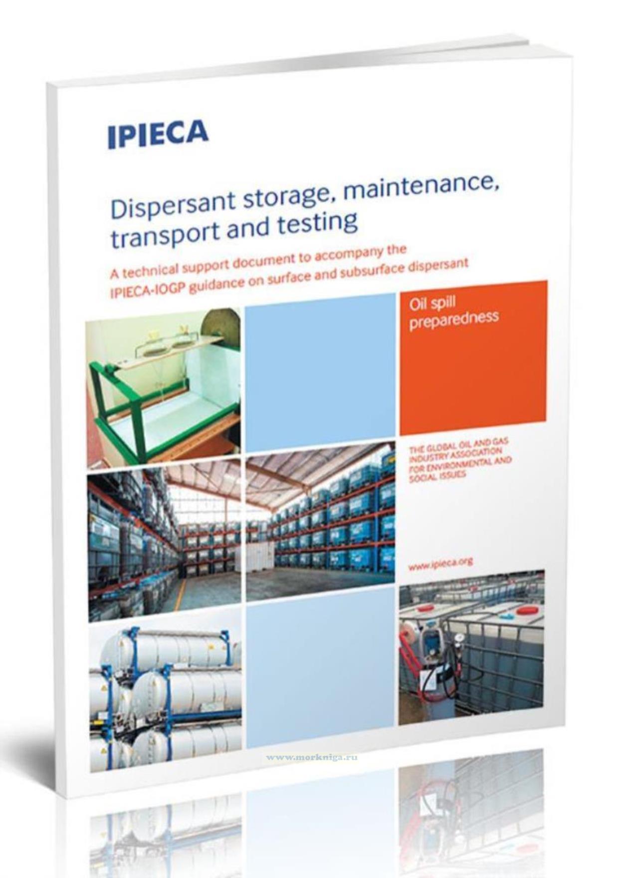 Dispersant storage, maintenance, transport and testing/Хранение, техническое обслуживание, транспортировка и испытания диспергатора