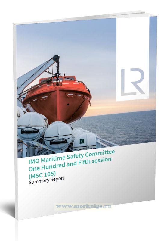 IMO Maritime Safety Committee One Hundred and Fifth session (MSC 105)/Комитет ИМО по безопасности на море, 105 сессия