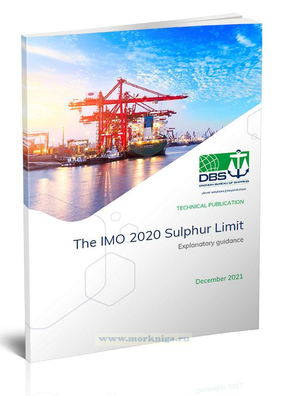 The IMO 2020 Sulphur Limit/ИМО 2020 Предел содержания серы в судовом топливе