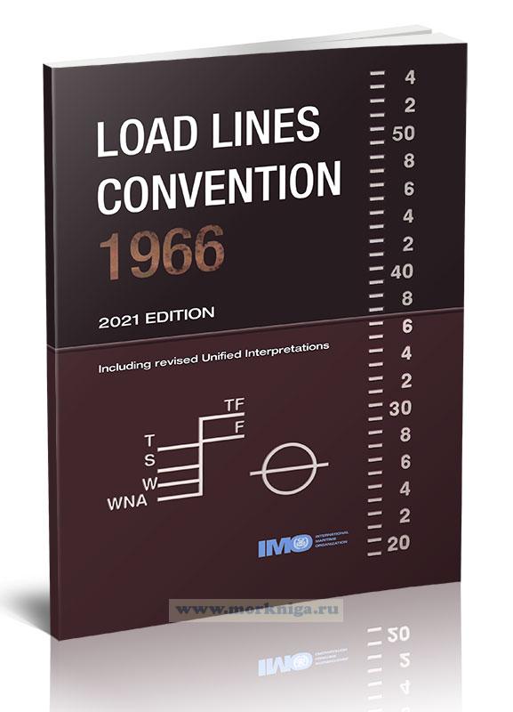 Load Lines Convention (2021 Edition)/Конвенция о грузовой марке (Издание 2021 года)